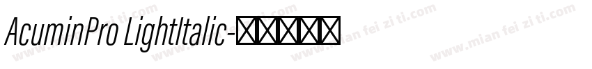 AcuminPro LightItalic字体转换